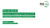 thumbnail of medium PtX Lab Talk #05 I Inclusion of shipping in EU ETS